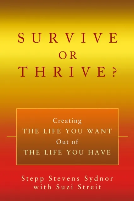 Survive or Thrive?