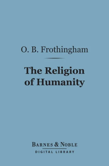 Religion of Humanity (Barnes & Noble Digital Library)