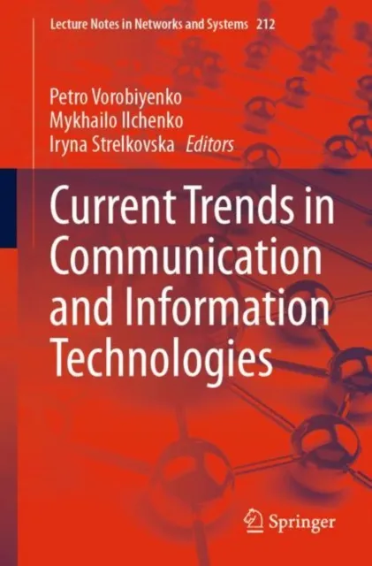 Current Trends in Communication and Information Technologies