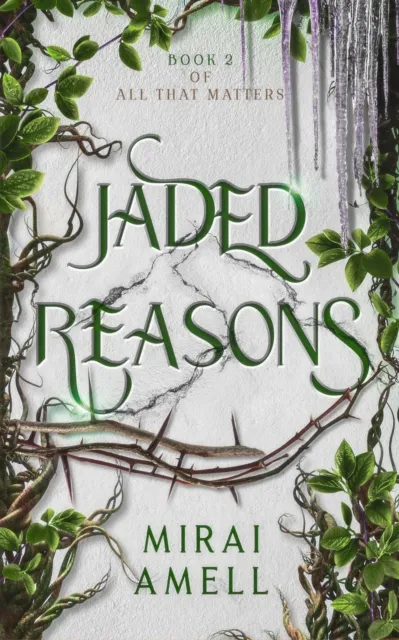 Jaded Reasons