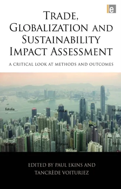 Trade, Globalization and Sustainability Impact Assessment