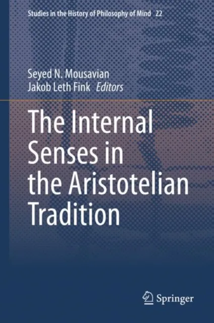 Internal Senses in the Aristotelian Tradition