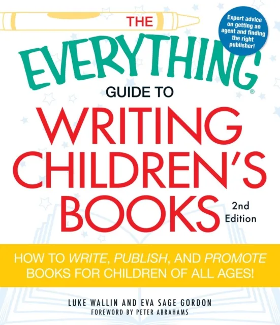 Everything Guide to Writing Children's Books