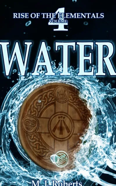 Water: Rise of the Elementals Volume: 4