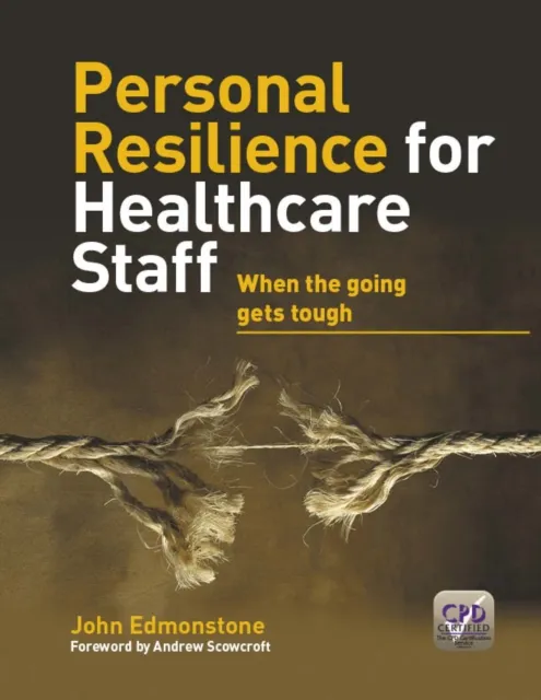 Personal Resilience for Healthcare Staff