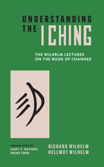 Understanding the I Ching