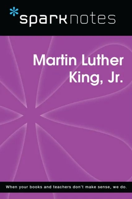 Martin Luther King Jr. (SparkNotes Biography Guide)