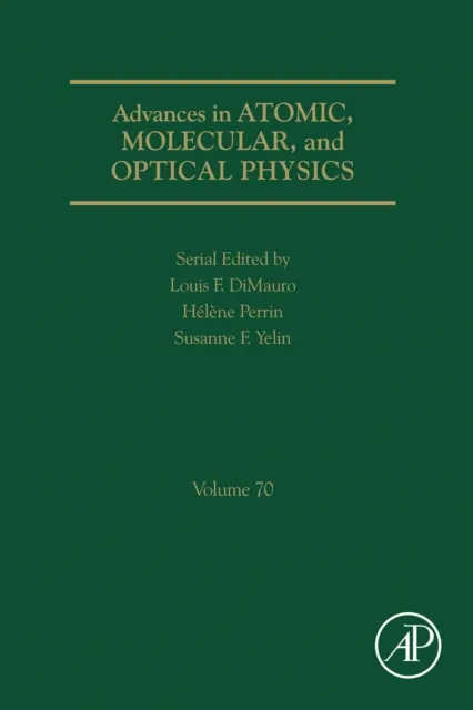 Advances in Atomic, Molecular, and Optical Physics