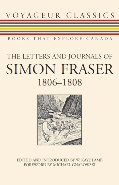Letters and Journals of Simon Fraser, 1806-1808
