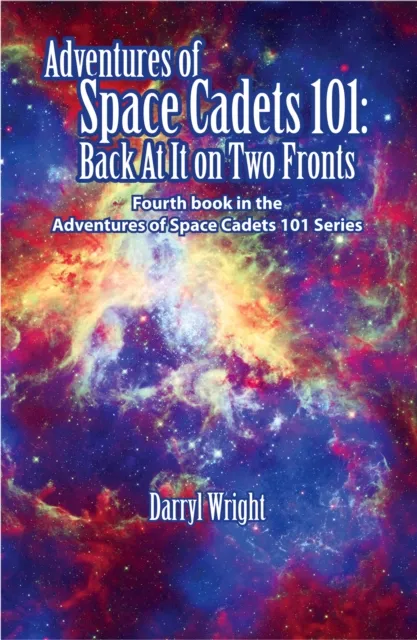 Adventures of Space Cadets 101: Back At It On Two Fronts