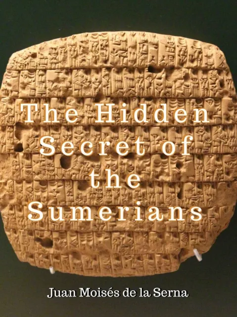 Hidden Secret of the Sumerians