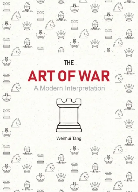 Art of War: A Modern Interpretation