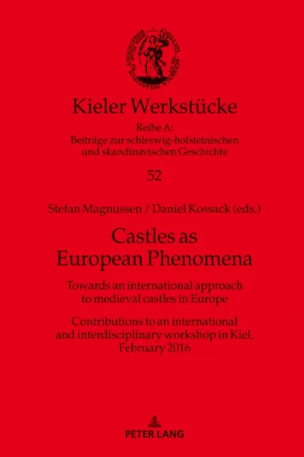 Castles as European Phenomena