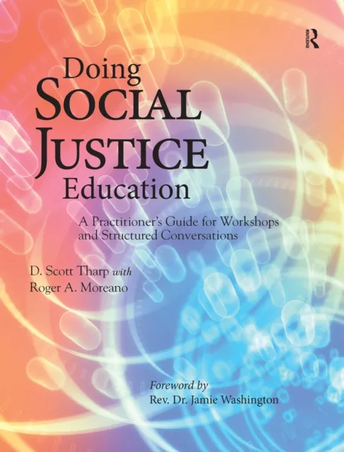Doing Social Justice Education