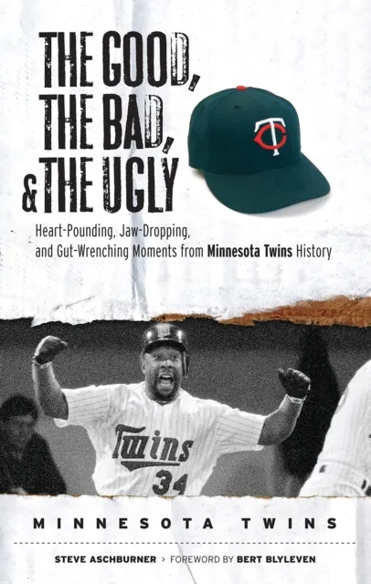 Good, the Bad, & the Ugly: Minnesota Twins
