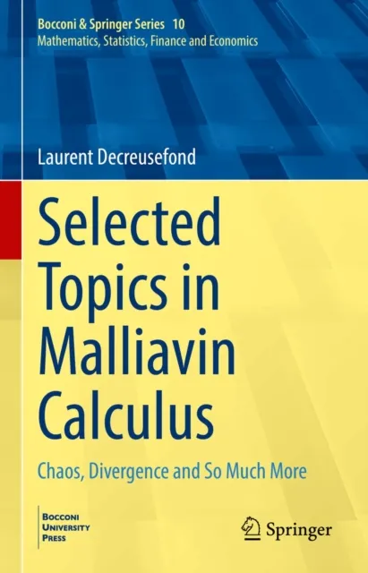 Selected Topics in Malliavin Calculus