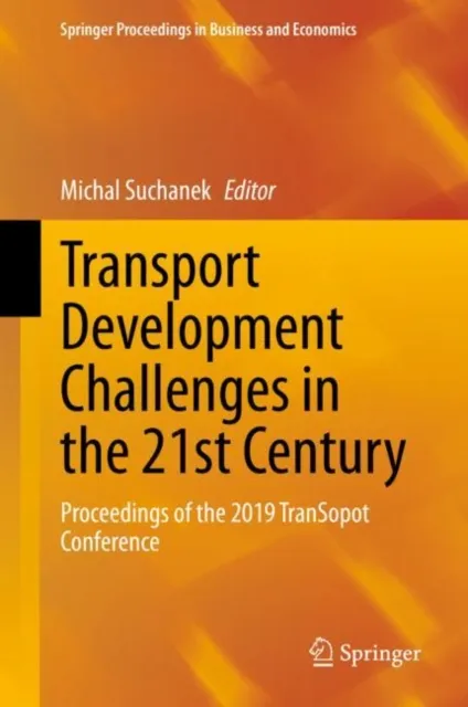 Transport Development Challenges in the 21st Century