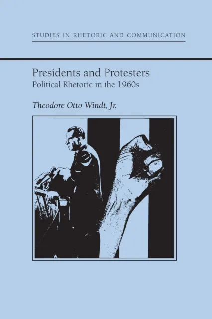 Presidents and Protestors