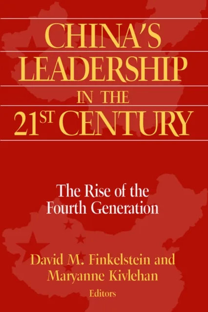 China's Leadership in the Twenty-First Century