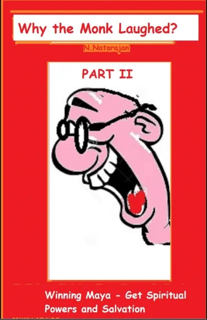 Why  The Monk Laughed - PART II