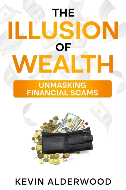 Illusion of Wealth: Unmasking Financial Scams