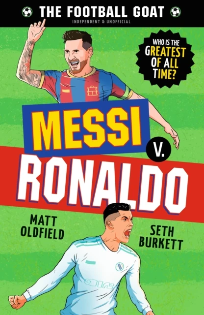 Football GOAT: Messi v. Ronaldo