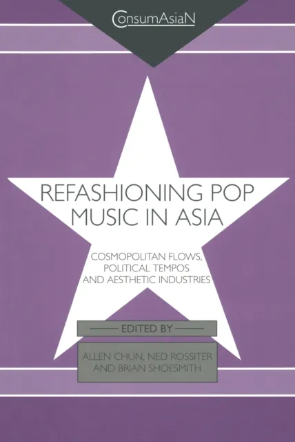 Refashioning Pop Music in Asia
