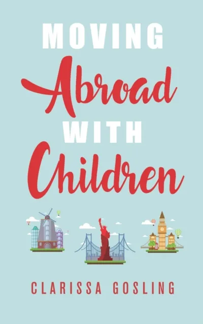 Moving abroad with children
