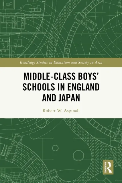 Middle-Class Boys' Schools in England and Japan