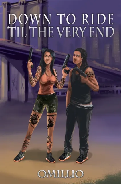 Down to Ride 'Til the Very End