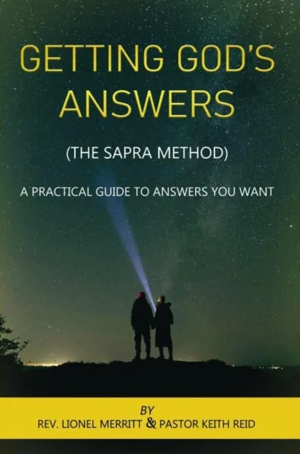 Getting God's Answers (The Sapra Method)
