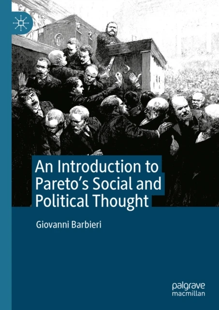 Introduction to Pareto's Social and Political Thought
