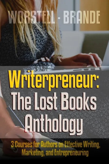 Writerpreneur: The Lost Books Anthology