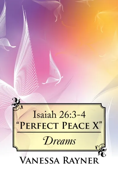 Isaiah 26:3-4 "Perfect Peace X"