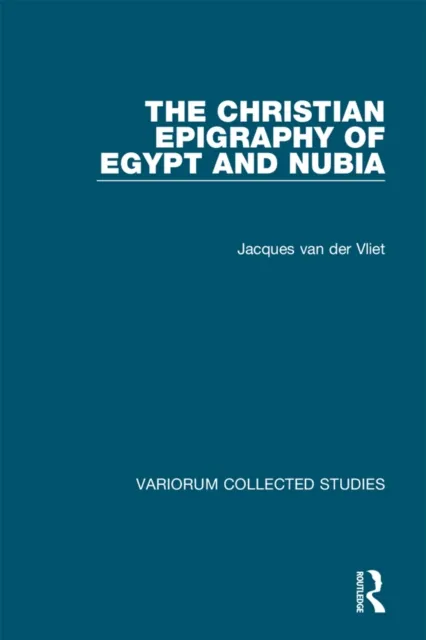 Christian Epigraphy of Egypt and Nubia