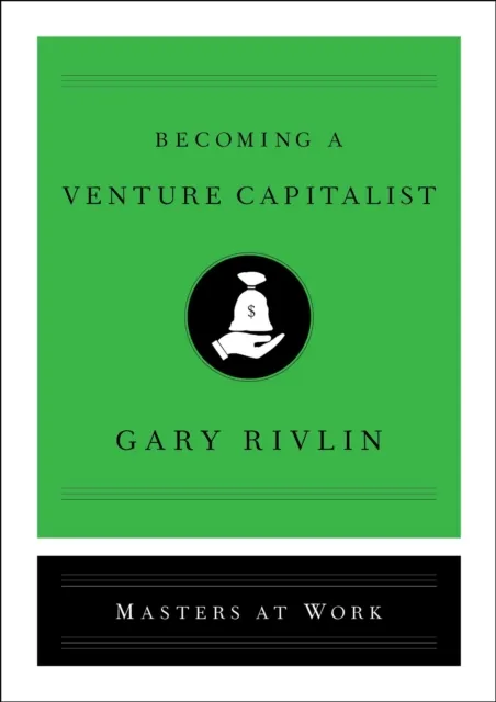 Becoming a Venture Capitalist