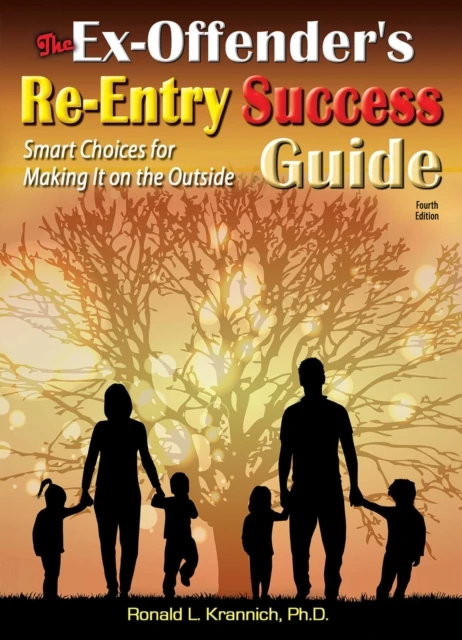 Ex-Offender's Re-Entry Success Guide