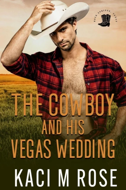 Cowboy and His Vegas Wedding