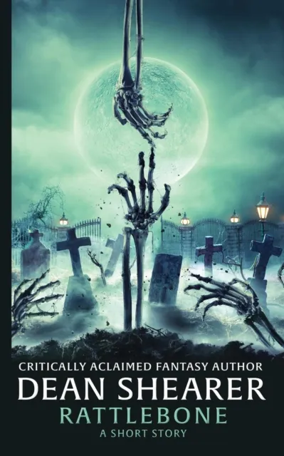 Rattlebone: A Short Story