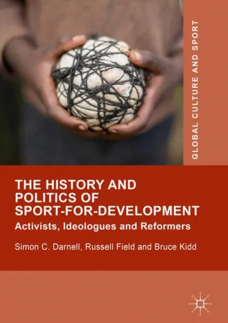 History and Politics of Sport-for-Development
