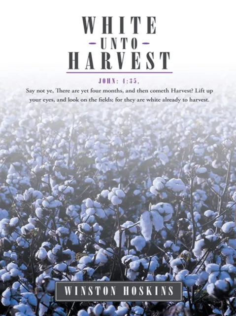 White Unto Harvest