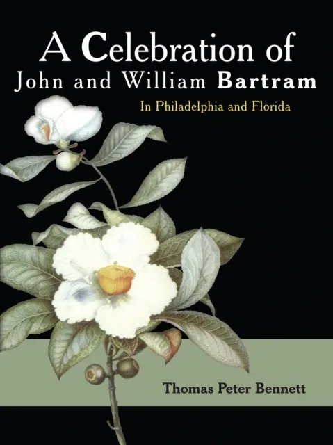 Celebration of John and William Bartram