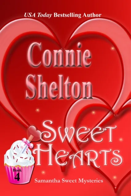 Sweet Hearts: A Sweet's Sweets Bakery Mystery
