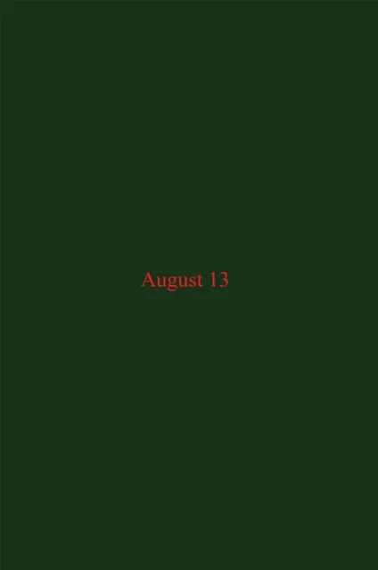 August 13