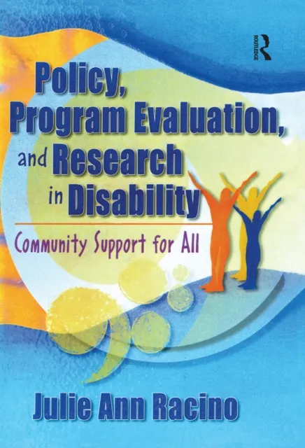 Policy, Program Evaluation, and Research in Disability