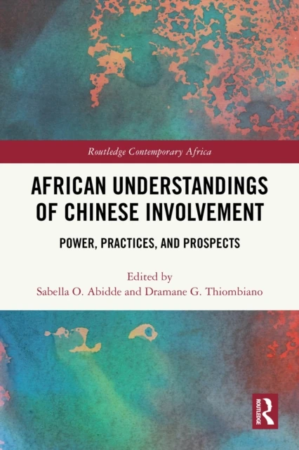 African Understandings of Chinese Involvement