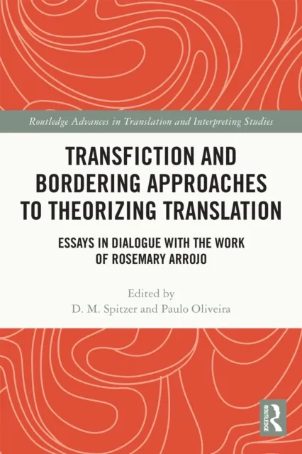 Transfiction and Bordering Approaches to Theorizing Translation