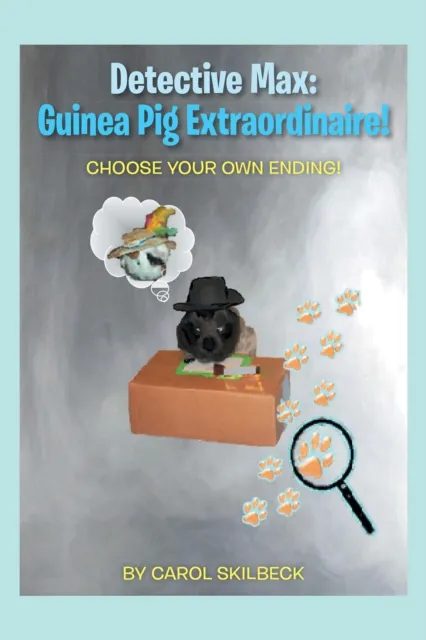 Detective Max: Guinea Pig Extraordinaire!
