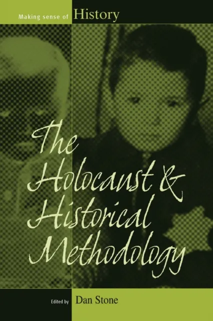 Holocaust and Historical Methodology