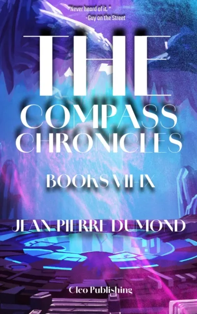 Compass Chronicles VII-IX